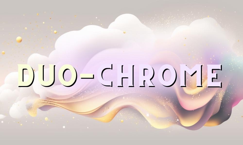 Duo Chrome